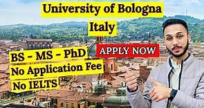 How to Apply for University of Bologna Scholarship 2024 | How to apply for Italy Scholarship 2024
