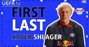 FIRST / LAST with LEIPZIG midfielder XAVER SCHLAGER