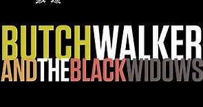 Butch Walker And The Black Widows - I Liked It Better When You Had No Heart