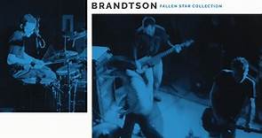 Brandtson - Fallen Star Collection