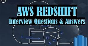 AWS Redshift Interview Questions&Answers|Get the right preparation for the AWS interview