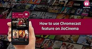 JioCinema Chromecast Support