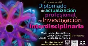 Diplomado de Actualización Profesional en Investigación Interdisciplinaria - UNAM Global