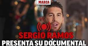 Presentación del documental 'EL CORAZÓN DE SERGIO RAMOS', en directo