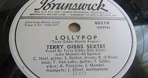 Terry Gibbs Sextet - Lollypop / Cheerful Little Earful