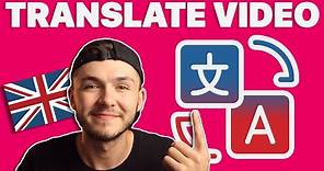 How to Translate Videos to English Online