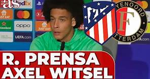 AXEL WITSEL en rueda de prensa: FEYENOORD vs, ATLÉTICO DE MADRID | AS