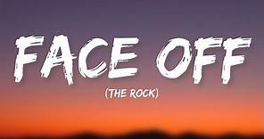 The Rock - (Face Off) Lyrics