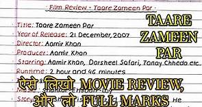Film Review Writing | Taare Zameen Par | Any Movie Review Writing Format for Full Marks in Exams