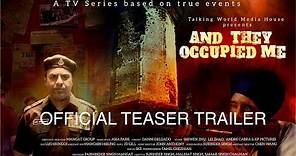 And They Occupied Me | Teaser | Trailer | HD