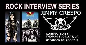 Jimmy Crespo - AEROSMITH (1979-84) recorded on 09/30/2010.Talks AEROSMITH, ROCK IN A HARD PLACE&more
