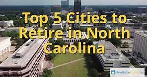 Top 5 Places to Retire in North Carolina