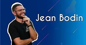 Jean Bodin - Brasil Escola