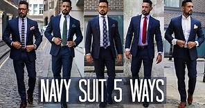 How to Wear a Navy Suit 5 ways | Men's Style & Fashion Lookbook