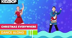 KIDZ BOP Kids - Christmas Everywhere (Dance Along) [KIDZ BOP Christmas Party!]