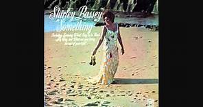SHIRLEY BASSEY - SOMETHING 1970