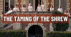 The Taming of the Shrew | Trailer