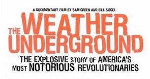 The Weather Underground - Official Trailer