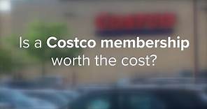 Is a Costco membership worth the cost?