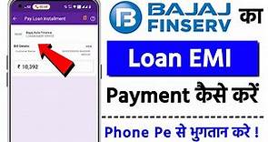 How To Pay Bajaj Auto Finance EMI Phonepe 2024 | Bajaj Auto Finance Emi Payment Kaise Kare