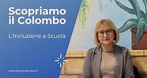 L'Inclusione a Scuola - Scopriamo Il Colombo