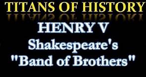BAND OF BROTHERS speech | William Shakespeare's HENRY V | 1415 Battle of Agincourt