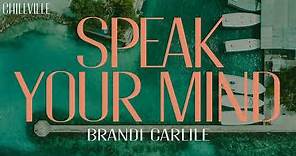 Brandi Carlile - Speak Your Mind (from the Netflix Series "We The People") (Lyrics)