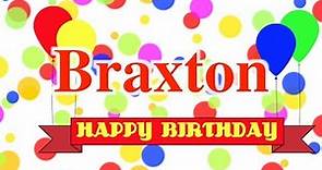 Happy Birthday Braxton Song