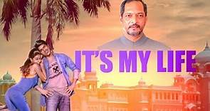 It’s My Life | Comedy | Sun, 29th Nov at 12 noon | Nana Patekar | Harman Baweja | Genelia D’souza