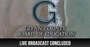 Glynn County Board of Education - Work Session Aug 3, 2023