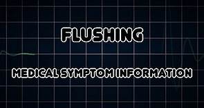 Flushing (Medical Symptom)