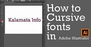 How to Cursive Font in Adobe Illustrator || Kalamata Info