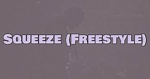 Fivio Foreign - Squeeze (Freestyle) (Lyrics)