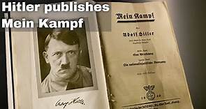 18th July 1925: Adolf Hitler publishes the first volume of his book 'Mein Kampf'