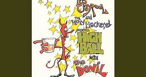 Highball With The Devil