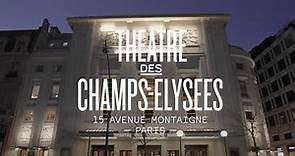 Bienvenue sur la chaine officielle du Théâtre des Champs-Elysées - Abonnez vous