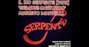 Augusto Martelli - Siempre Cantando [il dio serpente OST 1970]