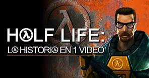 Half Life: La Historia en 1 Video