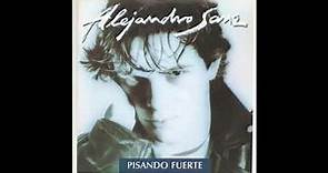 Alejandro Sanz .- Pisando fuerte. (1991. Vinilo)