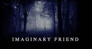 Imaginary Friend by Stephen Chbosky — official trailer