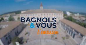 Bagnols & Vous l'Émission l Votre nouveau média !