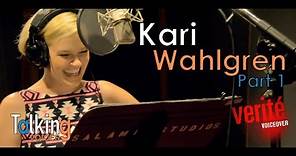 Kari Wahlgren | Talking Voices (Part 1)