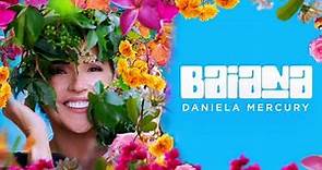Daniela Mercury - Baiana (áudio)