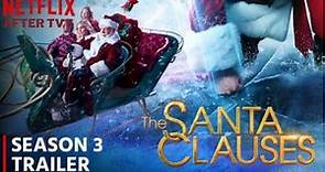 The Santa Clauses Season 3 Disney+ Release Date | Trailer | All The Latest News!!!