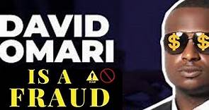 Stay Away from David Omari: Uncovering the Scam Artist