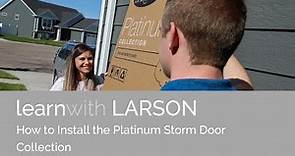 How To Install the Platinum Storm Door Collection
