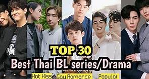 TOP 30 Best Thai BL series with sub eng | Best BL series Drama sub eng | Gay drama series