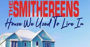 The Smithereens "House We Used To Live In" (live)