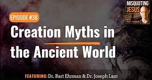 Creation Myths in the Ancient World