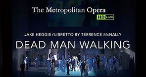 Met Opera: Dead Man Walking - Official Trailer (AU)